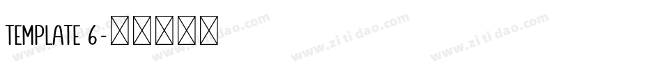 Template 6字体转换